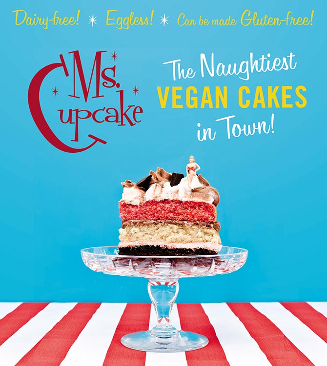 Ms. Cupcake: The Naughtiest Vegan Cakes in Town