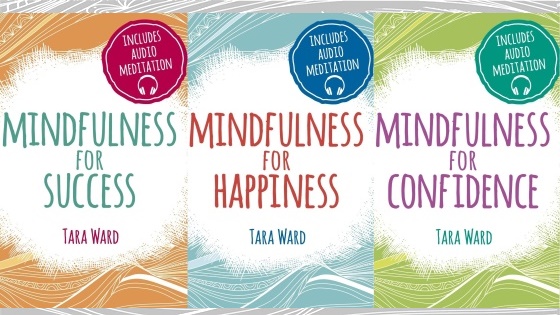 Three new Mindfulness ebooks by Tara Ward